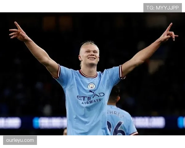 哈兰德高产背后的效率与比赛影响力：数据含金量解析